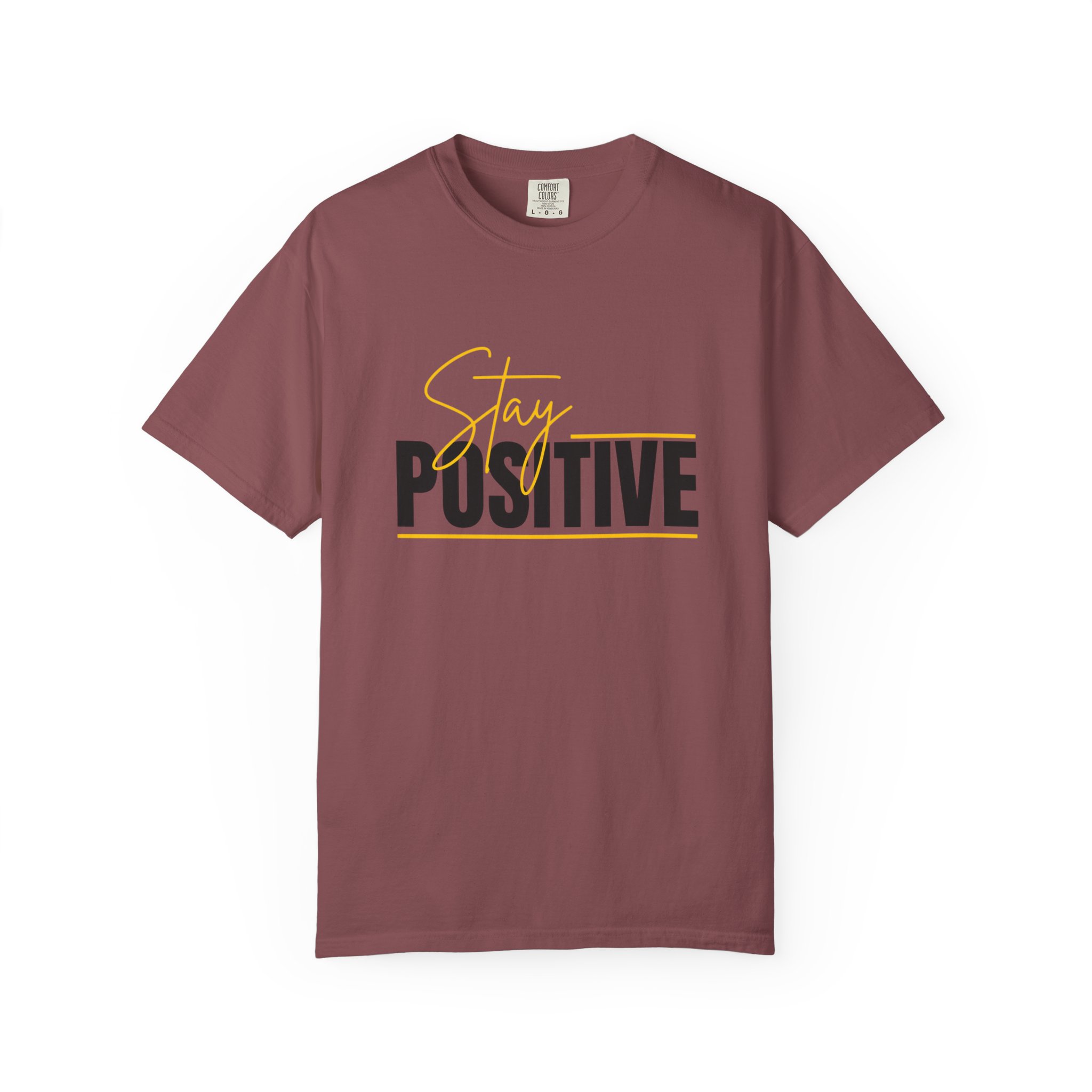 Stay Positive T-shirt | Motivational Typography Tee - Image 13