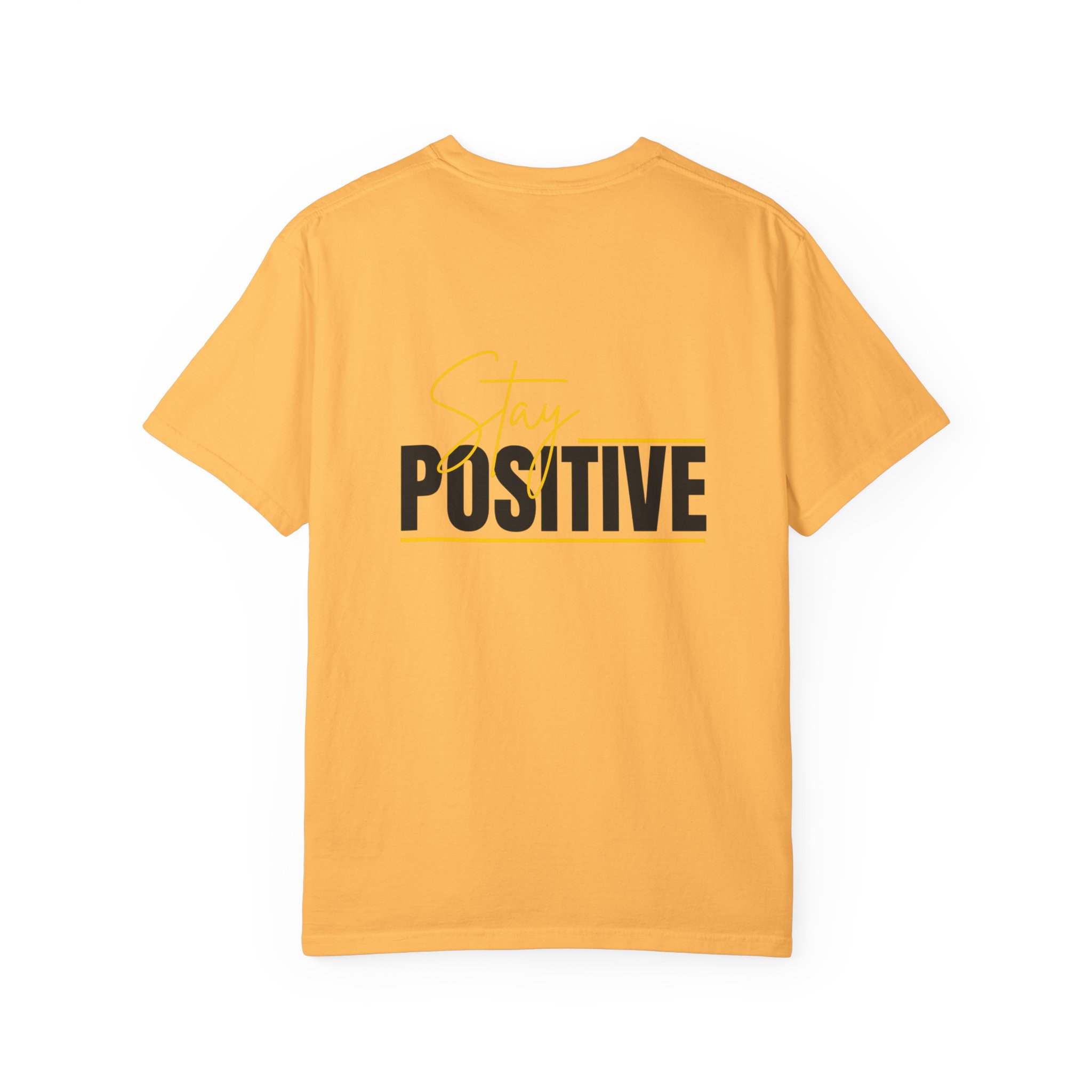 Stay Positive T-shirt | Motivational Typography Tee - Image 50