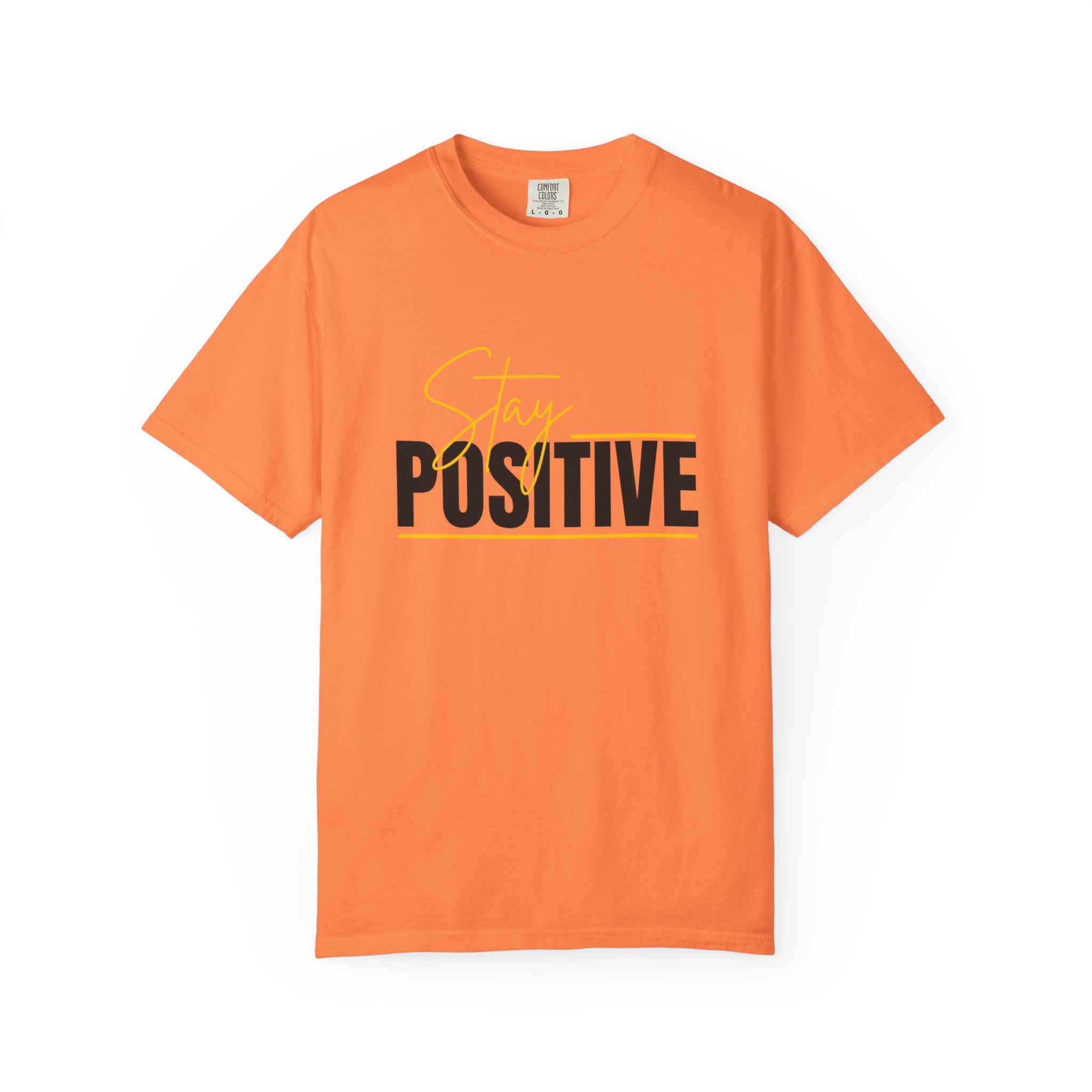 Stay Positive T-shirt | Motivational Typography Tee - Image 5