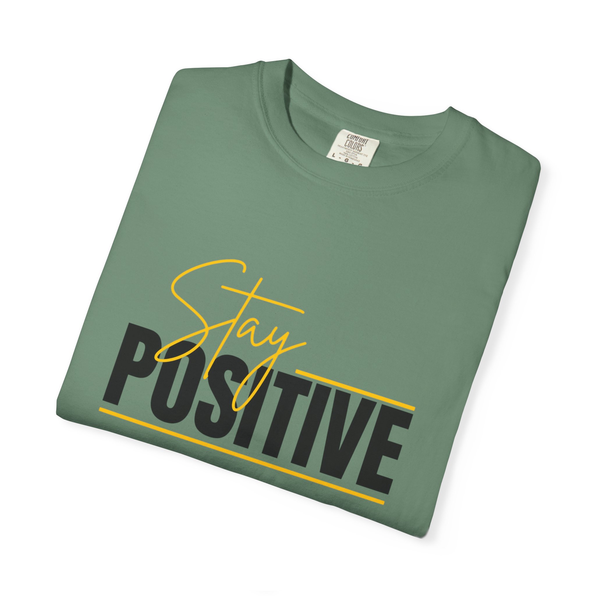 Stay Positive T-shirt | Motivational Typography Tee - Image 39
