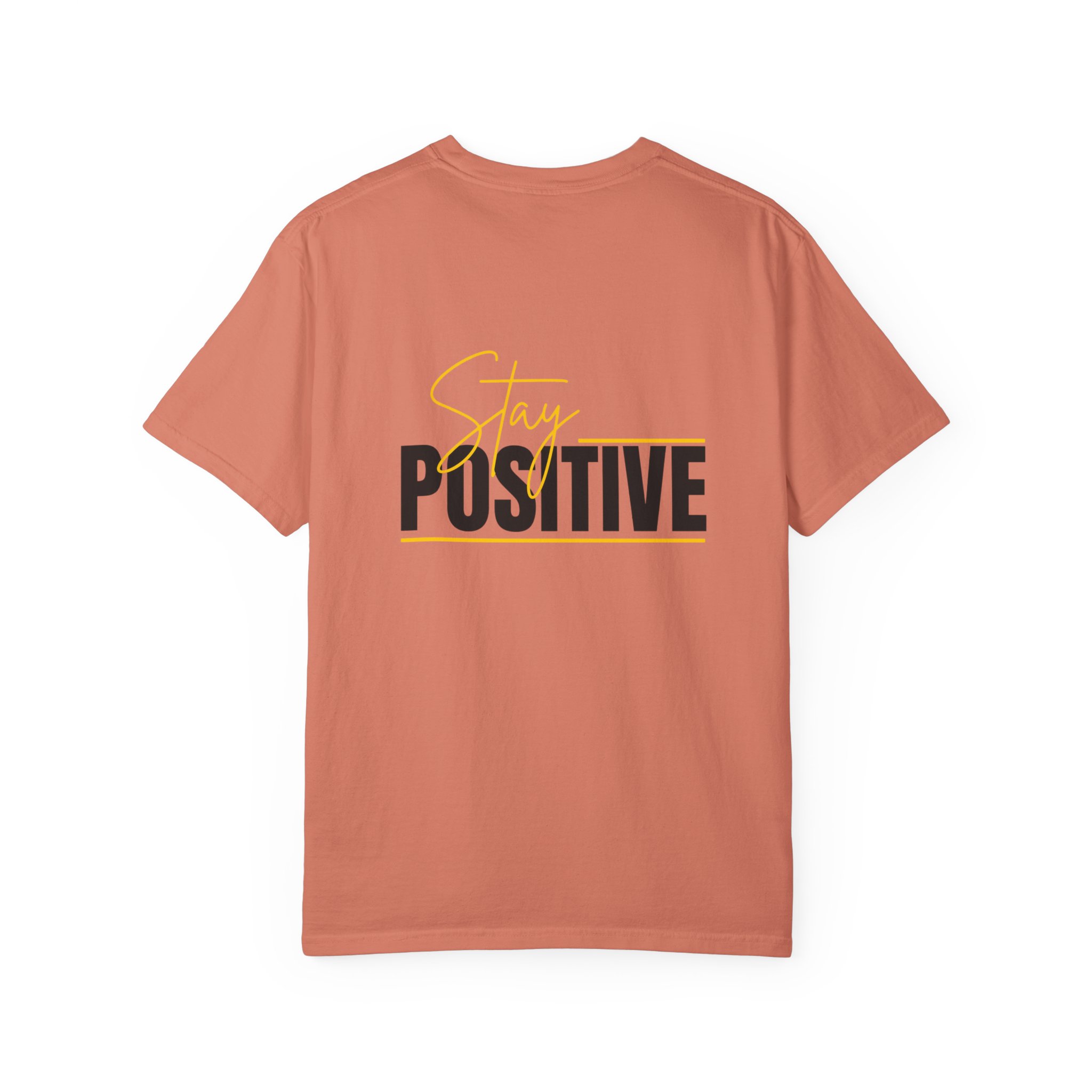 Stay Positive T-shirt | Motivational Typography Tee - Image 10
