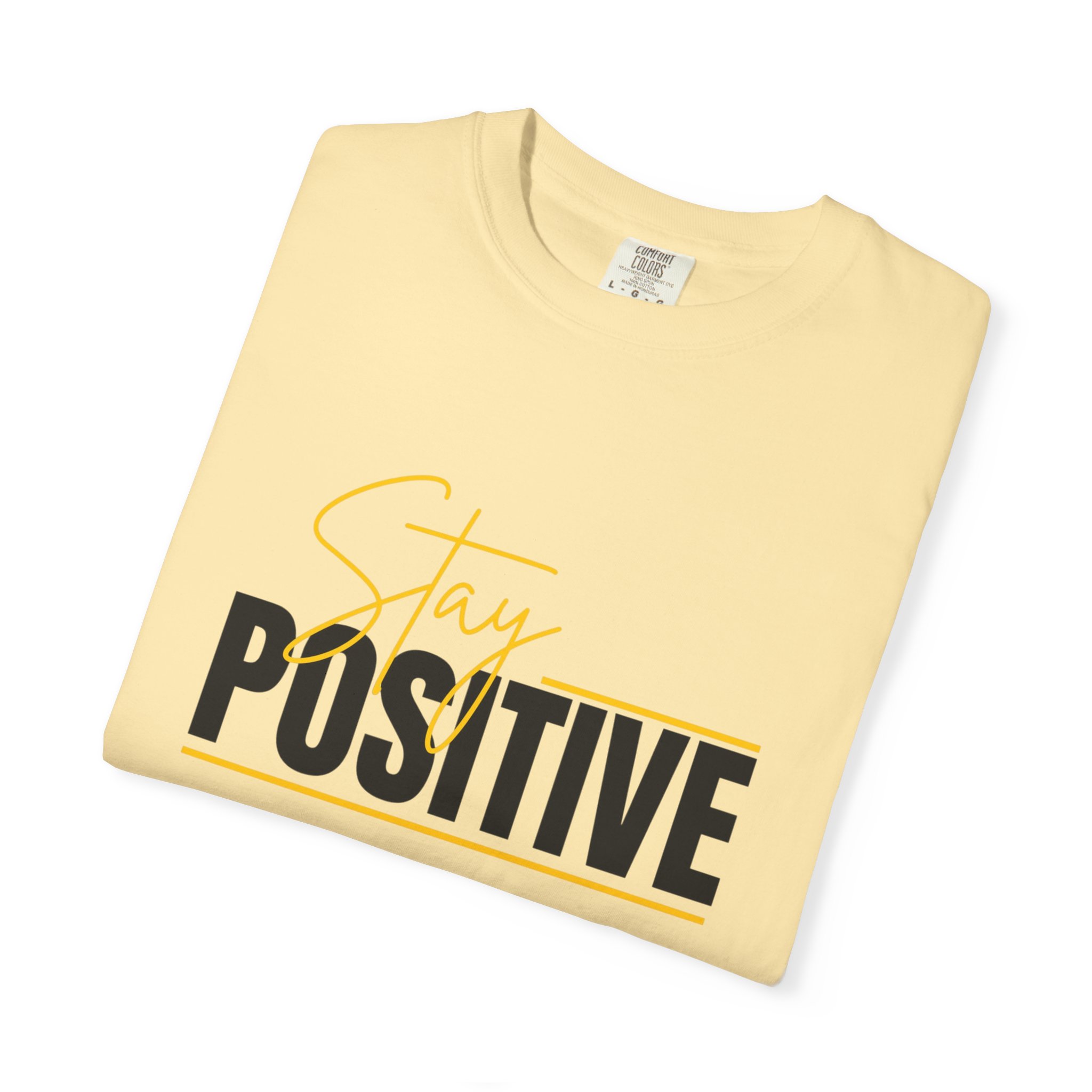 Stay Positive T-shirt | Motivational Typography Tee - Image 19