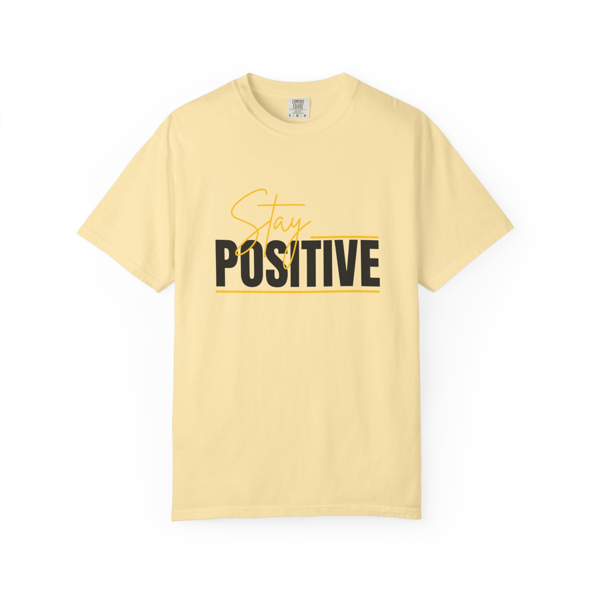 Stay Positive T-shirt | Motivational Typography Tee - Image 17