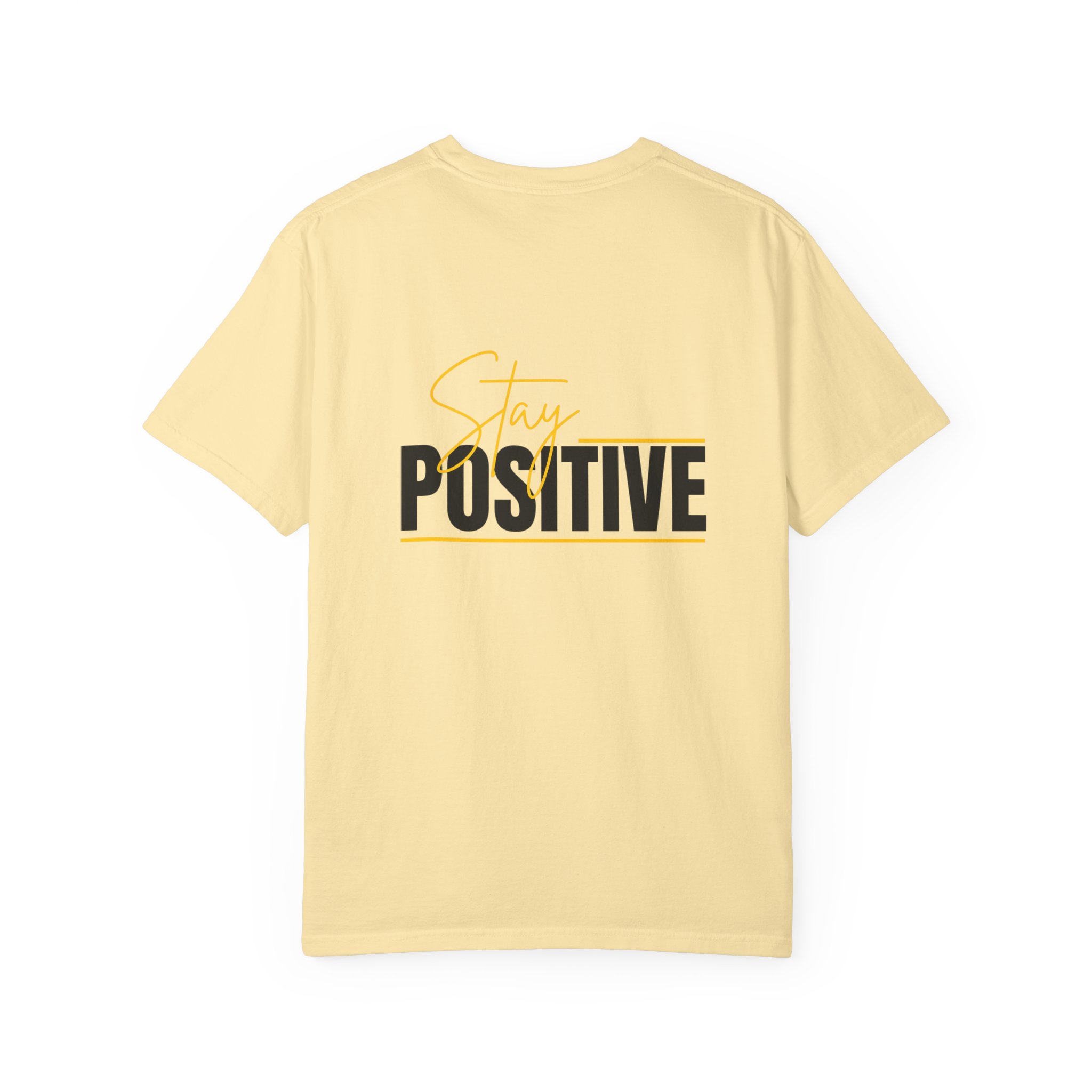 Stay Positive T-shirt | Motivational Typography Tee - Image 18