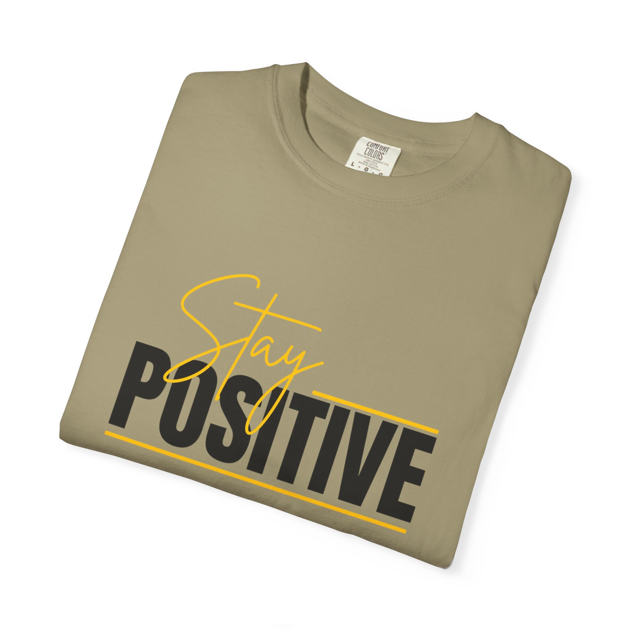 Stay Positive T-shirt | Motivational Typography Tee - Image 27